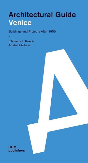 Venice. Architecural Guide - Clemens F. Kusch 9783869223629, Verzenden, Gelezen, Clemens F. Kusch