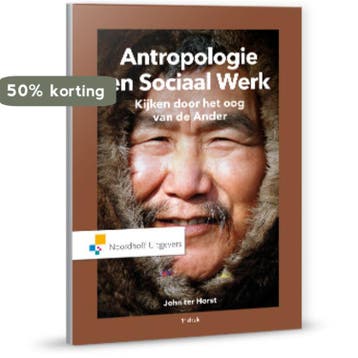 Antropologie en sociaal werk / Vast Boek - John ter Horst, Verzenden, Zo goed als nieuw, John ter Horst