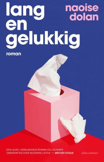 Lang en gelukkig - Naoise Dolan 9789025474812, Verzenden, Gelezen, Naoise Dolan