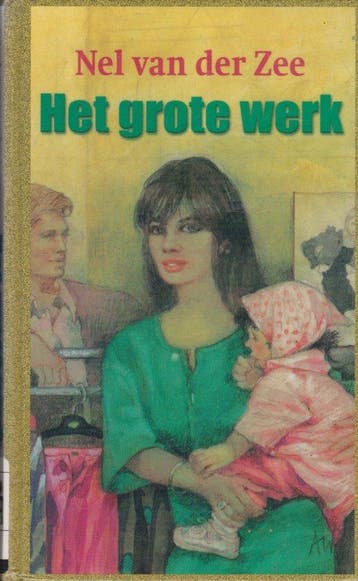 Het grote werk - van der Zee, Verzenden, Gelezen