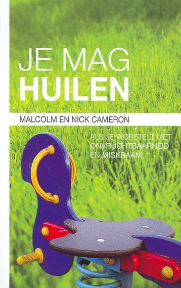JE MAG HUILEN - M. & N. Cameron 9789077669143, Verzenden, Gelezen, M. & N. Cameron