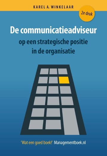 De communicatieadviseur op een strategische po 9789079624072, Verzenden, Zo goed als nieuw