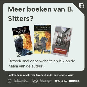 Bedevaartenroute / Historische routes Europa - B. Sitters, Verzenden, Zo goed als nieuw, B. Sitters