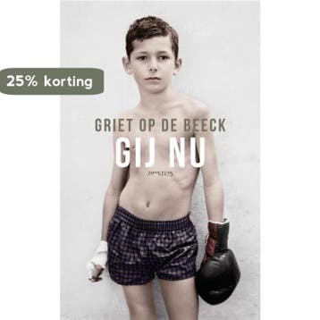 Gij nu 9789044629354 Griet Op de Beeck, Verzenden, Gelezen, Griet Op de Beeck