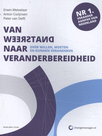 9789090296036 Van weerstand naar veranderbereidheid, Boeken, Verzenden, Nieuw, Erwin Metselaar