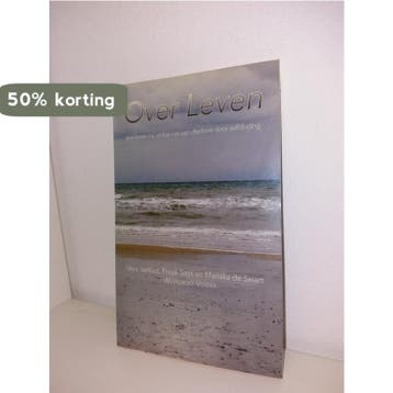Over leven - Freya Seys en Mariska de Swart Vera Verbist, Verzenden, Gelezen, Freya Seys en Mariska de Swart Vera Verbist