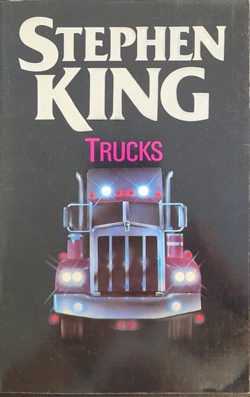Trucks / STEPHEN KING-REEKS - King 9789024517732, Boeken, Verzenden, Gelezen, King