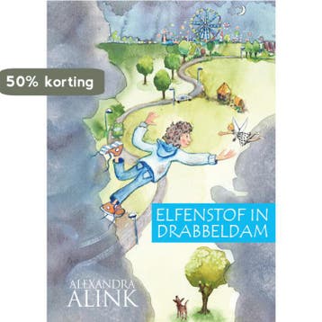Elfenstof in Drabbeldam - Alexandra Alink 9789082683400, Verzenden, Gelezen, Alexandra Alink