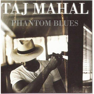 cd - Taj Mahal - Phantom Blues, Verzenden, Zo goed als nieuw