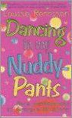Dancing In My Nuddy-Pants 9780439982061 Louise Rennison, Verzenden, Gelezen, Louise Rennison