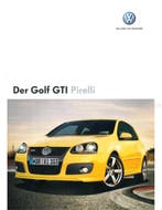 2007 VOLKSWAGEN GOLF GTI PIRELLI BROCHURE DUITS, Nieuw, Volkswagen, Author