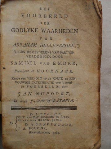 Abraham Hellenbroek / Samuel van Emdre / Jan Nupoort /, Antiek en Kunst