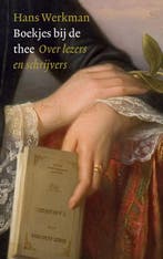 Boekjes bij de thee 9789023994244 Hans Werkman, Verzenden, Zo goed als nieuw, Hans Werkman