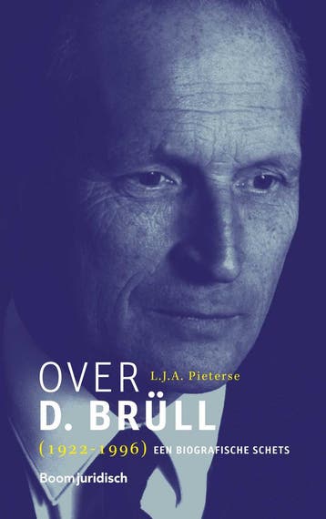 Over D. Brüll (1922-1996) 9789462127388 L.J.A. Pieterse, Verzenden, Zo goed als nieuw, L.J.A. Pieterse