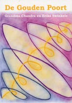De gouden poort 9789048426690 Grandma Chandra, Verzenden, Zo goed als nieuw, Grandma Chandra