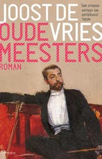Oude Meesters | Joost de Vries, Boeken, Ophalen of Verzenden, Nieuw, Joost de Vries