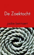 De Zoektocht 9789462544710 jackie beirnaert, Verzenden, Gelezen, Jackie beirnaert