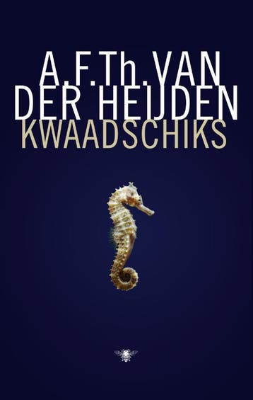 Kwaadschiks / De tandeloze tijd / 6 - A.F.Th. van der, Verzenden, Gelezen, A.F.Th. van der Heijden