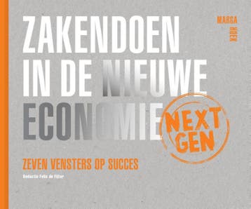 Zakendoen in de nieuwe economie NextGen - Marga Hoek, Verzenden, Gelezen, Marga Hoek
