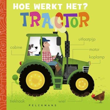 Tractor / Hoe werkt het? - Amelia Hepworth 9789463838870, Verzenden, Zo goed als nieuw, Amelia Hepworth