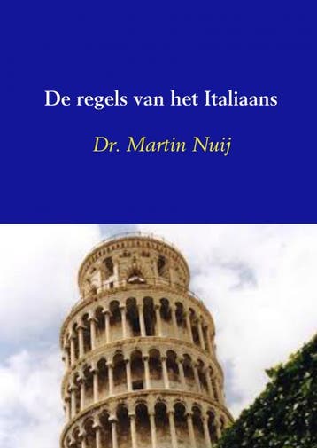De Regels Van Het Italiaans | Martin Nuij | Nieuw, Ophalen of Verzenden, Nieuw, Martin Nuij