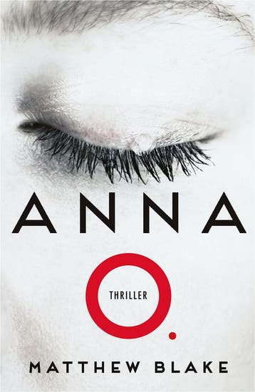 Anna O. - Matthew Blake 9789402717112, Verzenden, Zo goed als nieuw, Matthew Blake