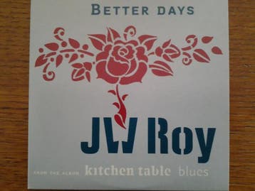 cd single card - JW Roy - Better Days, Cd's en Dvd's, Verzenden, Zo goed als nieuw, Jazz en Blues