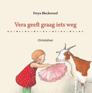 Vera geeft graag iets weg - Freya Blackwood 9789060386453, Verzenden, Gelezen, Freya Blackwood