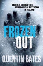 Frozen Out 9781849013604 Quentin Bates, Verzenden, Gelezen, Quentin Bates