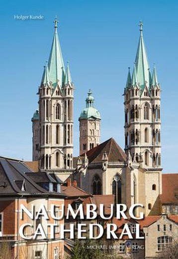 Naumburg Cathedral - Holger Kunde 9783731907596, Verzenden, Gelezen, Holger Kunde