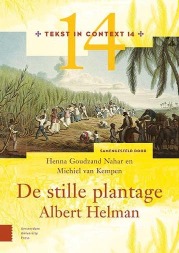 9789462987999 Tekst in Context 14 - De stille plantage, Verzenden, Nieuw, Henna Goudzand Nahar