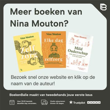 Mild ouderschap - Nina Mouton 9789021578767, Boeken, Verzenden, Zo goed als nieuw, Nina Mouton