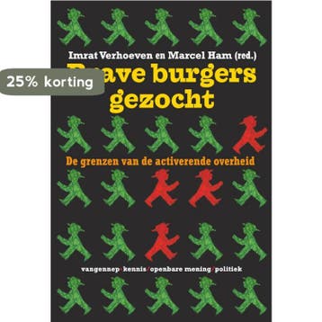 Brave burgers gezocht / Kennis, openbare mening, politiek, Verzenden, Gelezen