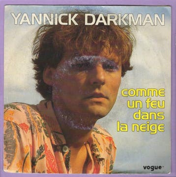 Yannick Darkman – Comme Un Feu Dans La Neige / On En Dit Tro, Ophalen of Verzenden, Nieuw in verpakking