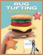 9780760391099 Rug Tufting with SIMJI SIMJI, Verzenden, Nieuw, SIMJI