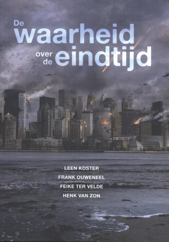 De waarheid over de eindtijd 9789079859764 Frank Ouweneel, Boeken, Godsdienst en Theologie, Gelezen, Verzenden