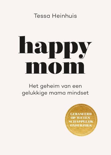 Happy Mom | Tessa Heinhuis | Nieuw, Ophalen of Verzenden, Nieuw, Tessa Heinhuis