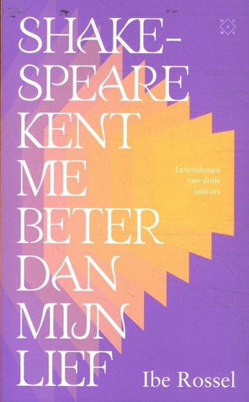 Boek Shakespeare kent me beter dan mijn lief 9789493320208, Verzenden, Zo goed als nieuw