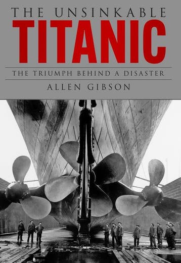 9781837050598 The Unsinkable Titanic Allen Gibson, Verzenden, Nieuw, Allen Gibson