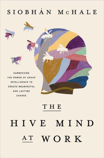 9781400246229 The Hive Mind at Work Siobhan Mchale, Verzenden, Nieuw, Siobhan Mchale