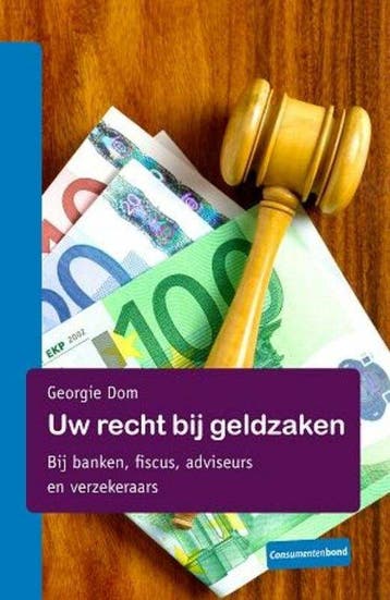 Uw recht bij geldzaken - Dom, Verzenden, Gelezen