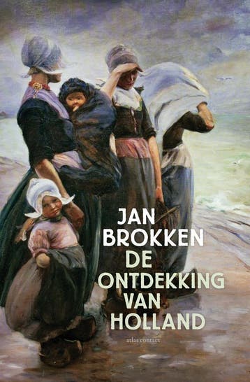 De ontdekking van Holland (9789045051390, Jan Brokken), Antiek en Kunst, Verzenden