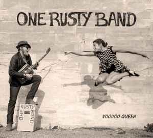 cd - One Rusty Band - Voodoo Queen, Verzenden, Zo goed als nieuw