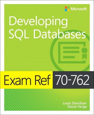 9781509304912 Exam Ref 70-762 Developing SQL Databases, Verzenden, Zo goed als nieuw, Louis Davidson