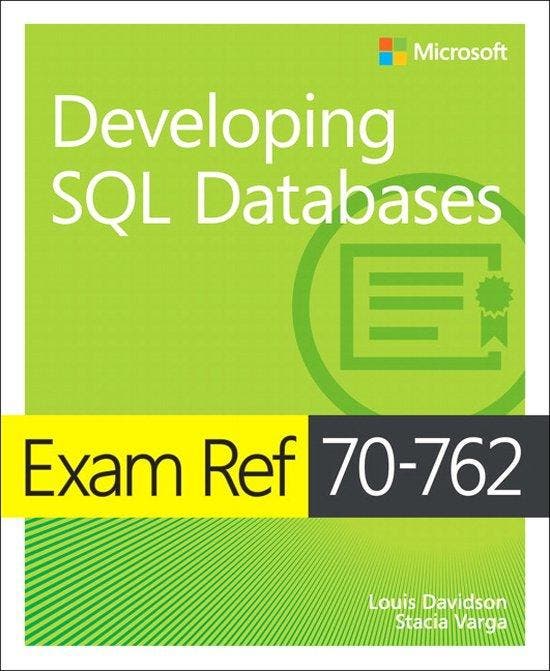 9781509304912 Exam Ref 70-762 Developing SQL Databases, Boeken, Schoolboeken, Zo goed als nieuw, Verzenden