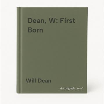 Dean, W: First Born - Will Dean 9781529307153, Verzenden, Zo goed als nieuw, Will Dean