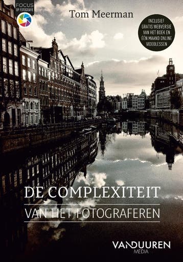 De Complexiteit Van Het Fotograferen | Tom Meerman | Nieuw, Ophalen of Verzenden, Nieuw, Tom Meerman