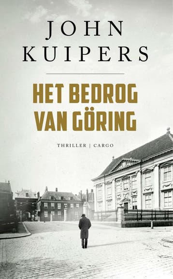 Het bedrog van Göring / Charlie Swieninck / 2 - John Kuipers, Boeken, Verzenden, Gelezen, John Kuipers