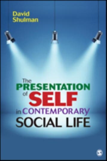 The Presentation Of Self In Contemporary Social Life |, Ophalen of Verzenden, Nieuw