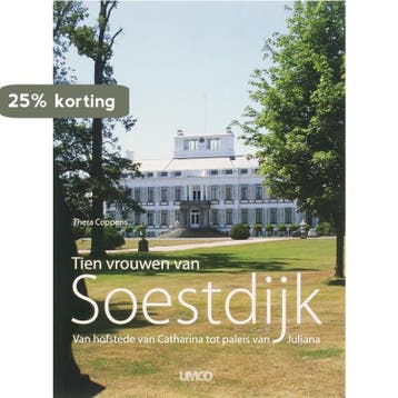 Tien vrouwen van Soestdijk - Thera Coppens 9789086690336, Boeken, Verzenden, Gelezen, Thera Coppens